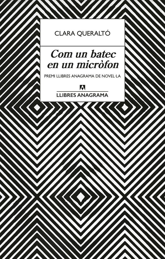 Com un batec en un micròfon (Llibres Anagrama) Contemporary literature