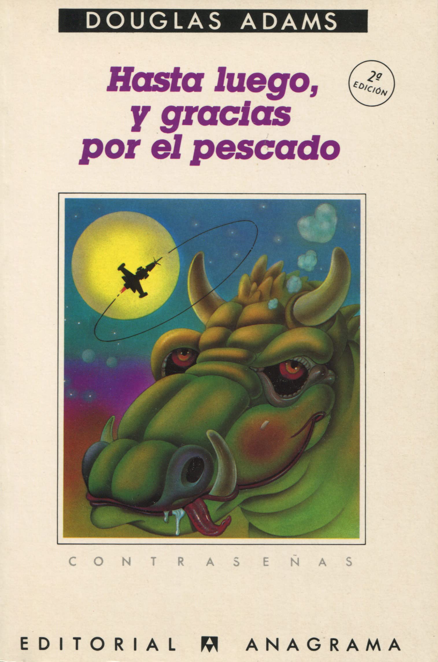 Hasta Luego, Y Gracias Por El Pescado book