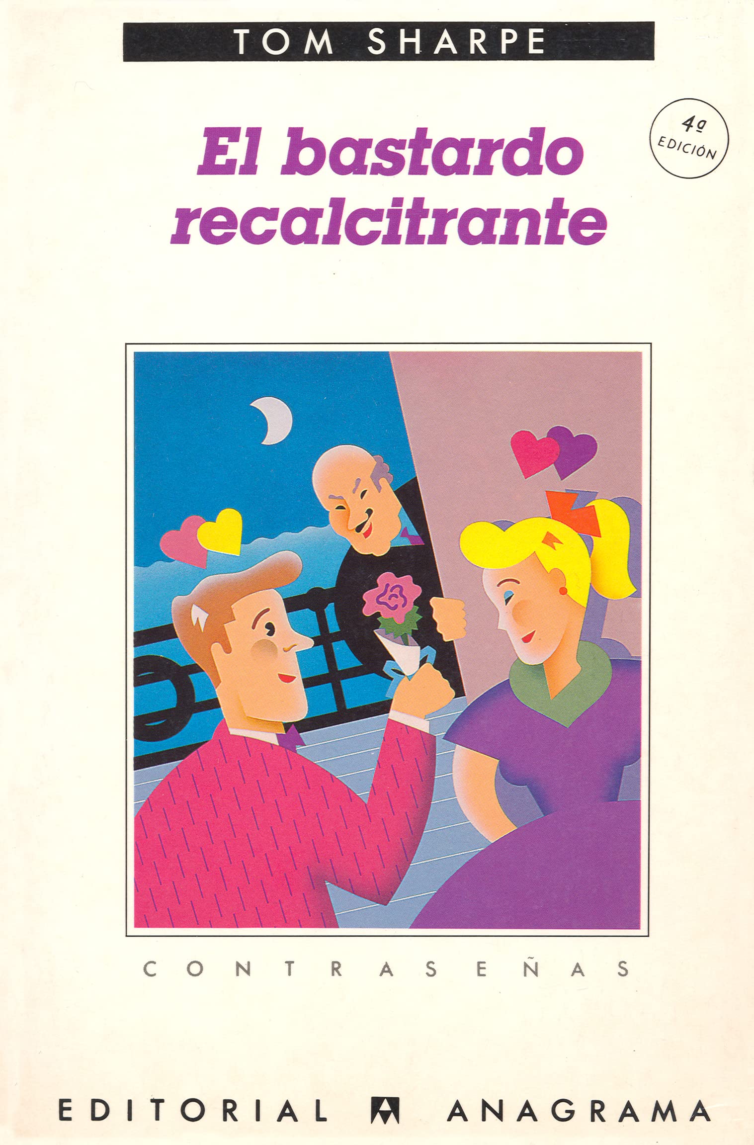 El bastardo recalcitrante (Contraseñas, Band 134) Contemporary literature