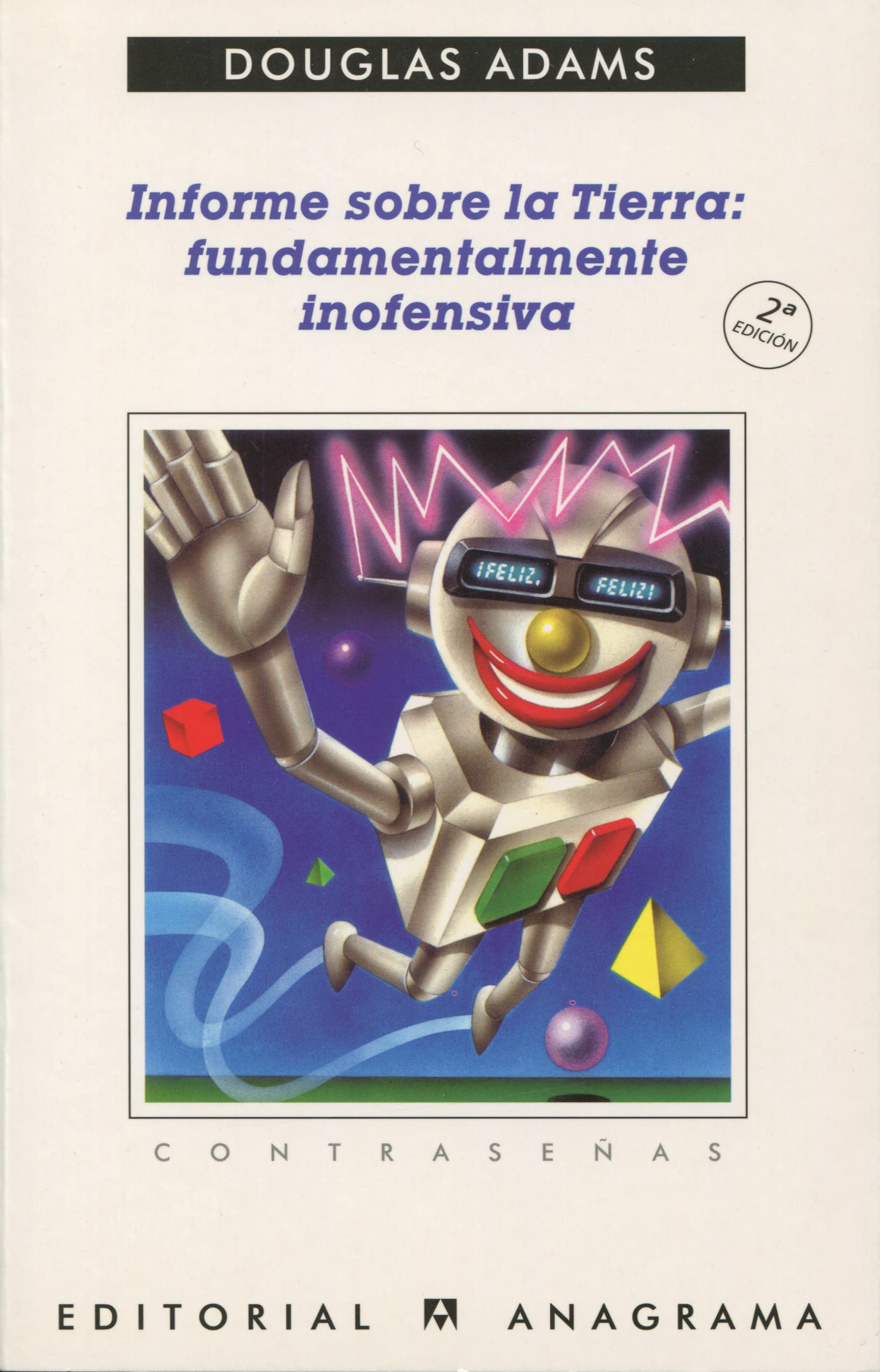 Informe sobre la Tierra: fundamentalmente inofensiva (Contraseñas, Band 150) Contemporary literature