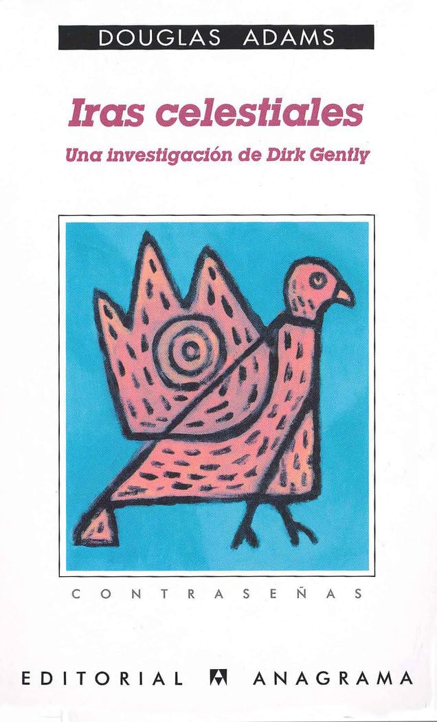 Iras celestiales (Una investigación de Dirk Gently) (Contraseñas, Band 143) Contemporary literature
