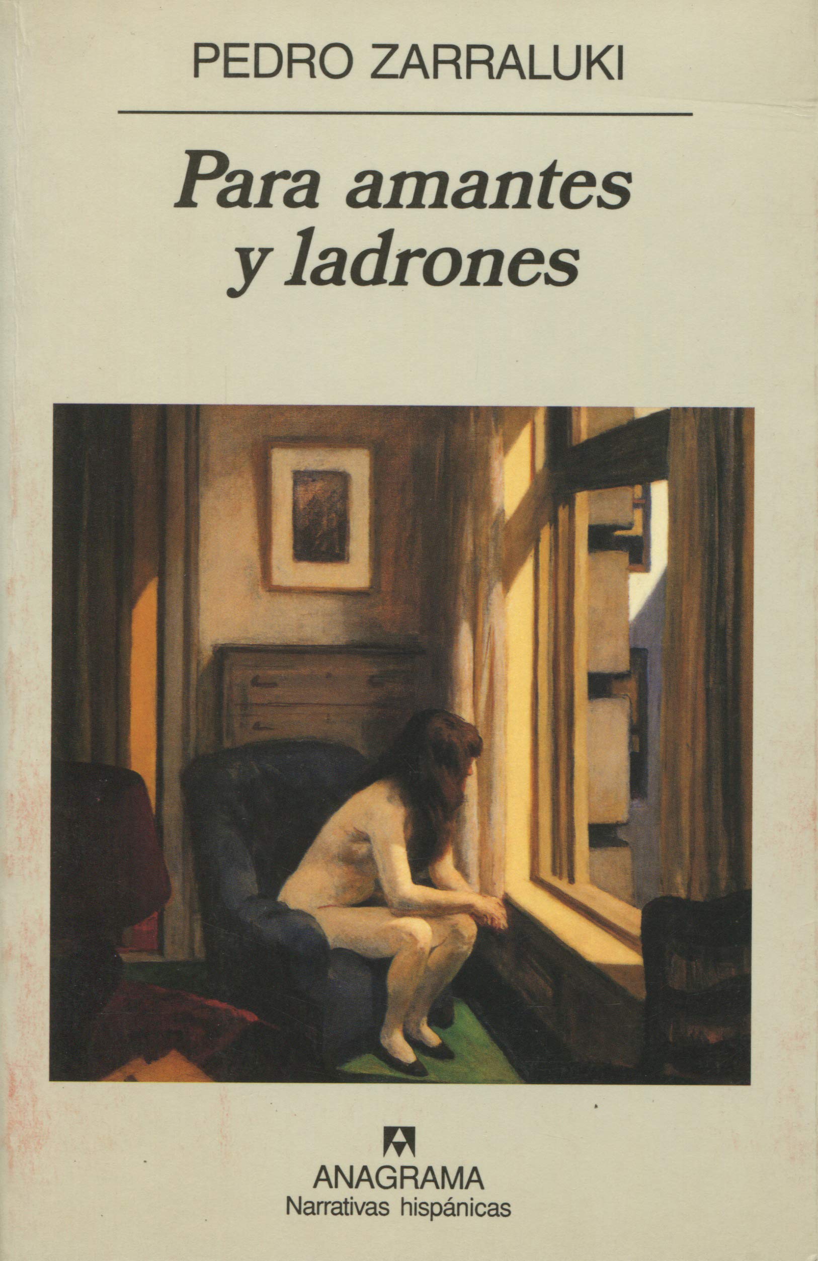 Para amantes y ladrones (Narrativas hispánicas, Band 278) Contemporary literature
