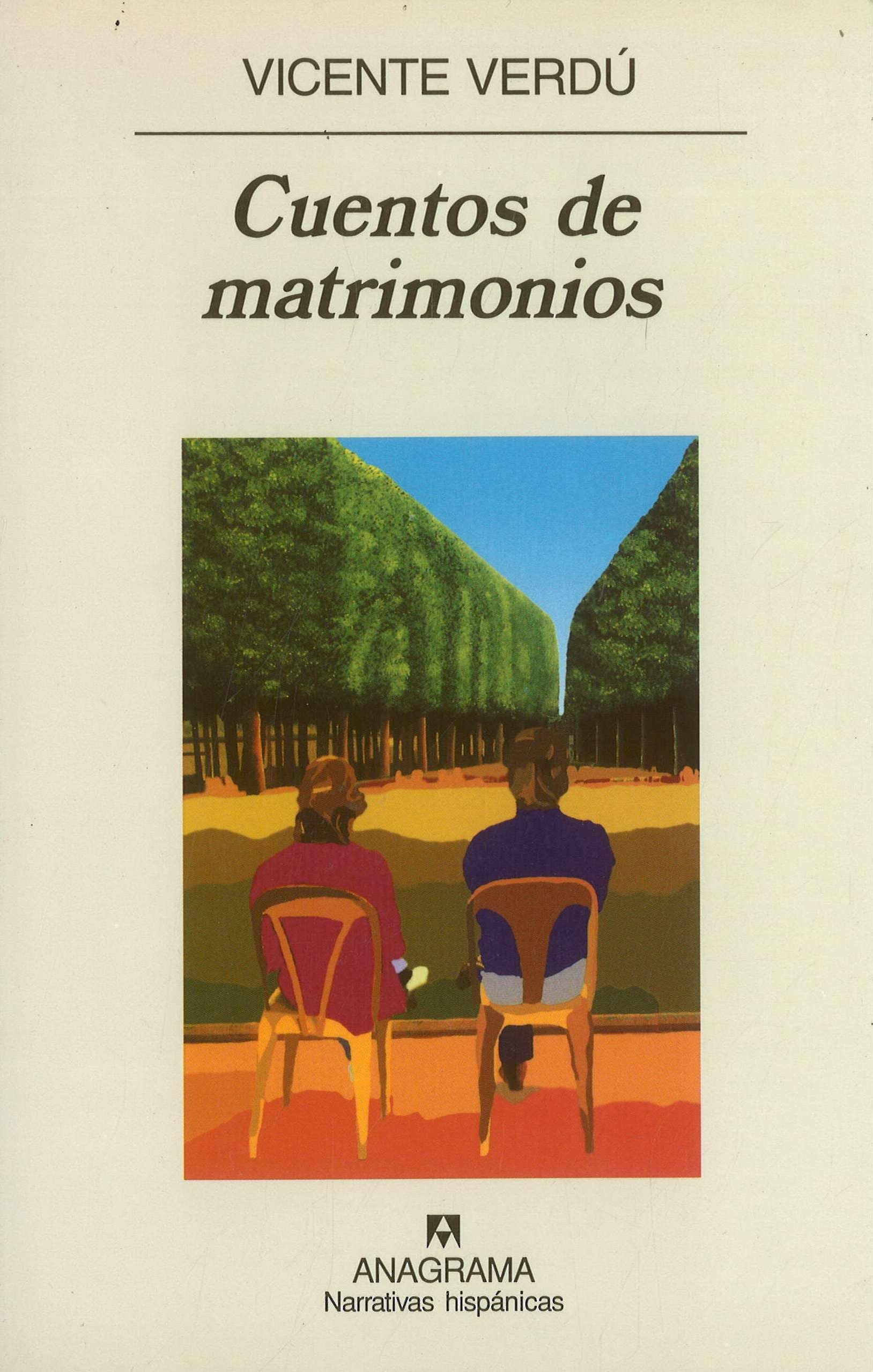 Cuentos de matrimonios (Narrativas hispánicas, Band 284) Essays & Short Stories