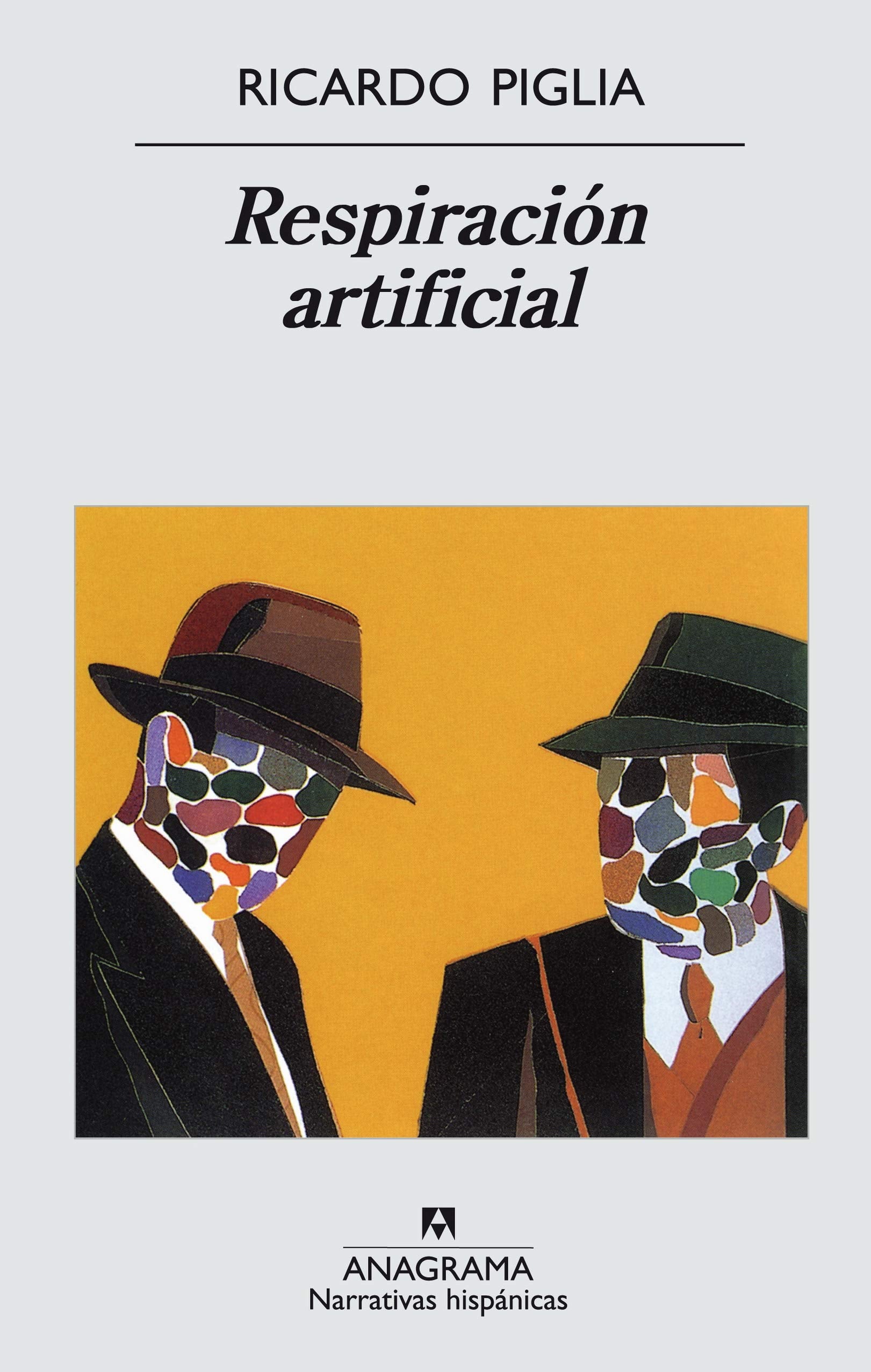 Respiración artificial (Narrativas hispánicas, Band 300) Contemporary literature