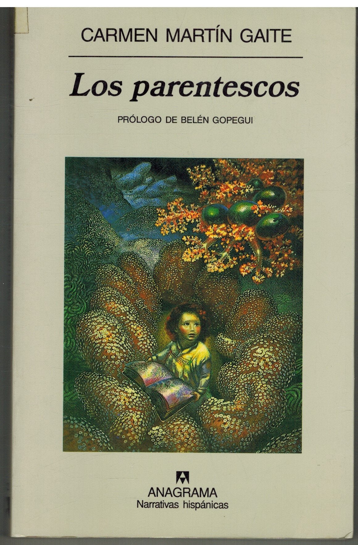 Los parentescos (Narrativas hispánicas, Band 302) Contemporary literature