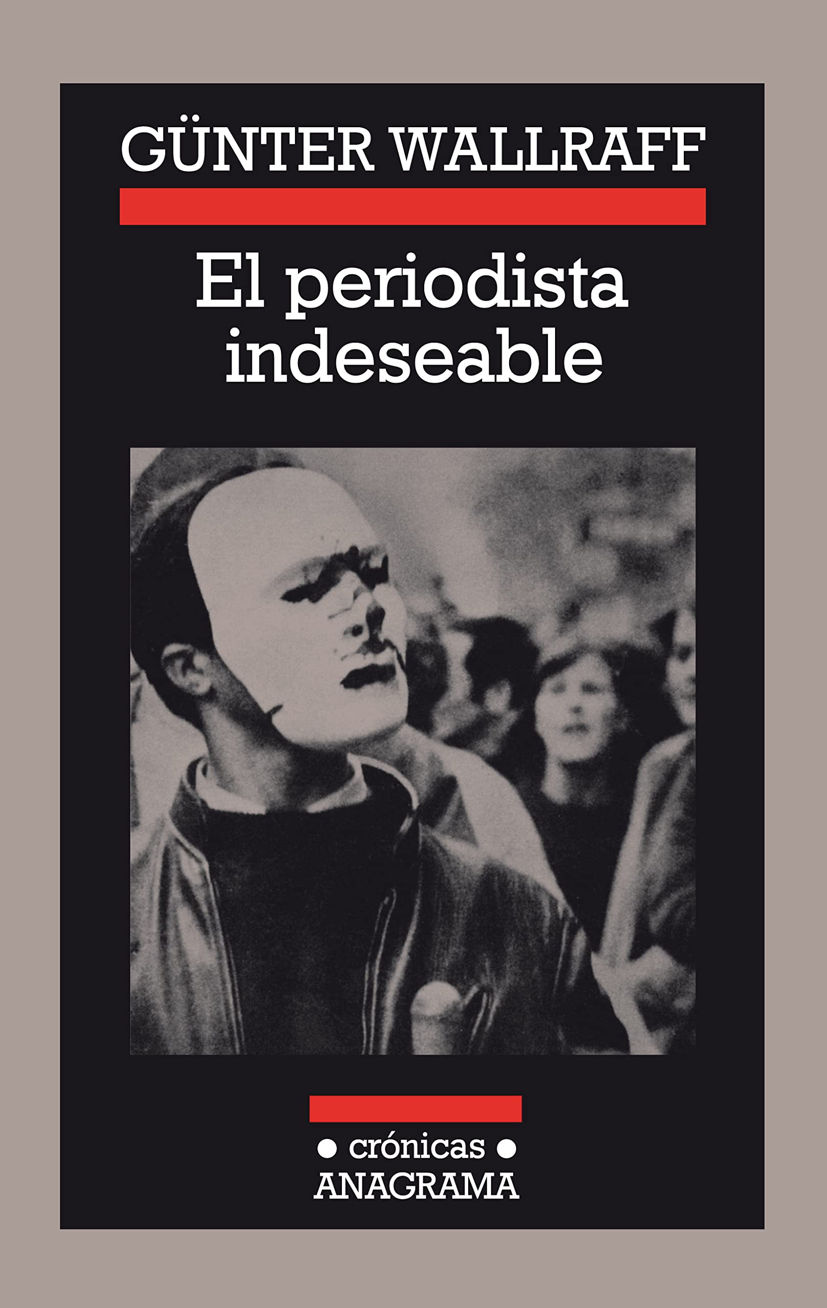 El periodista indeseable (Crónicas, Band 4) Media & Communication