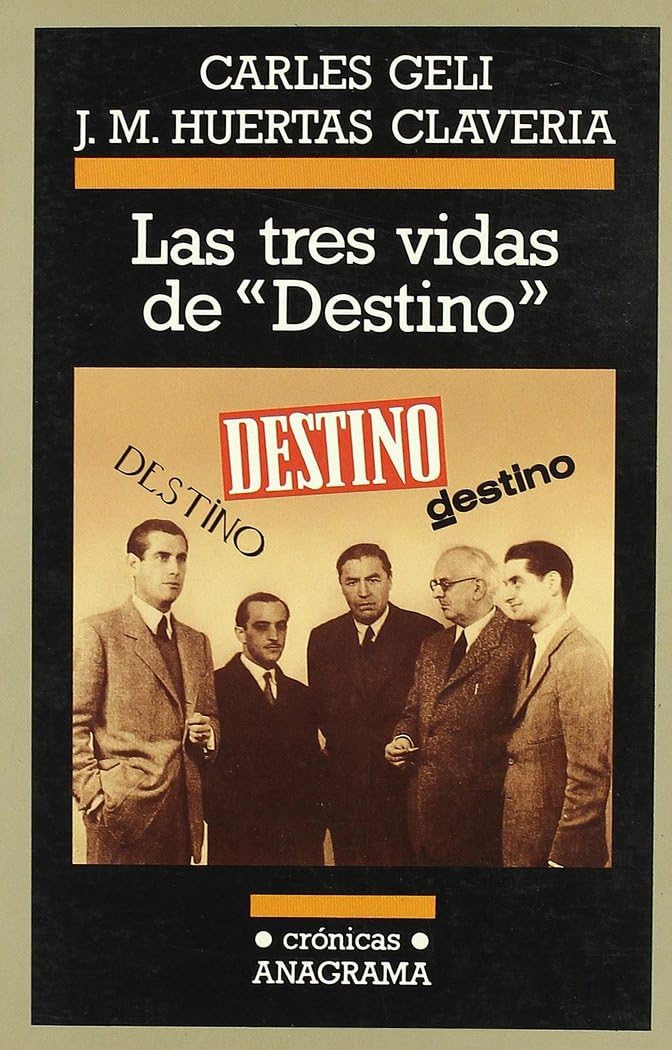 Geli, C: Tres vidas de "Destino" book