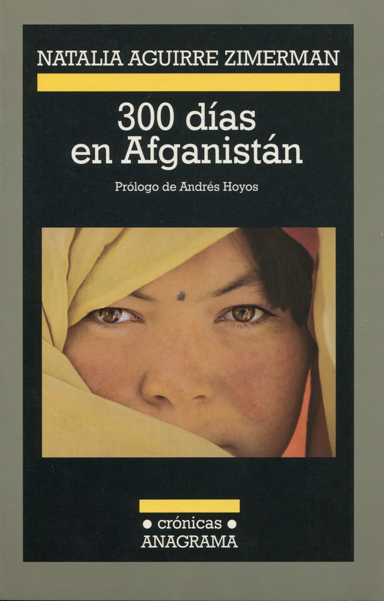 300 días en Afganistán (Crónicas, Band 74) Social Sciences