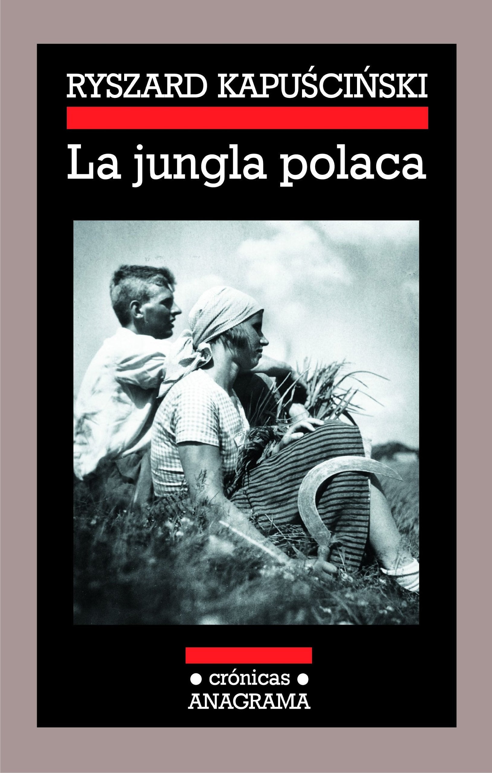 La jungla polaca (Crónicas, Band 81) Contemporary literature