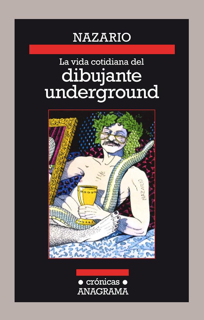 La vida cotidiana del dibujante underground / The Everyday Life of the Underground Artist book