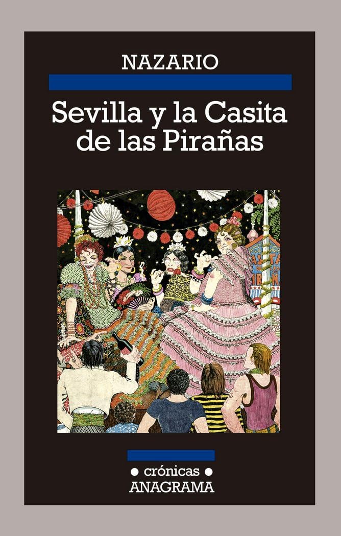 Sevilla y la Casita de las Pirañas book