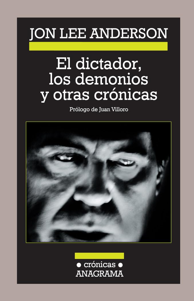 El dictador, los demonios y otras crónicas book