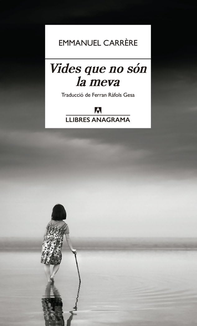 Vides que no són la meva (Llibres Anagrama) Personalities