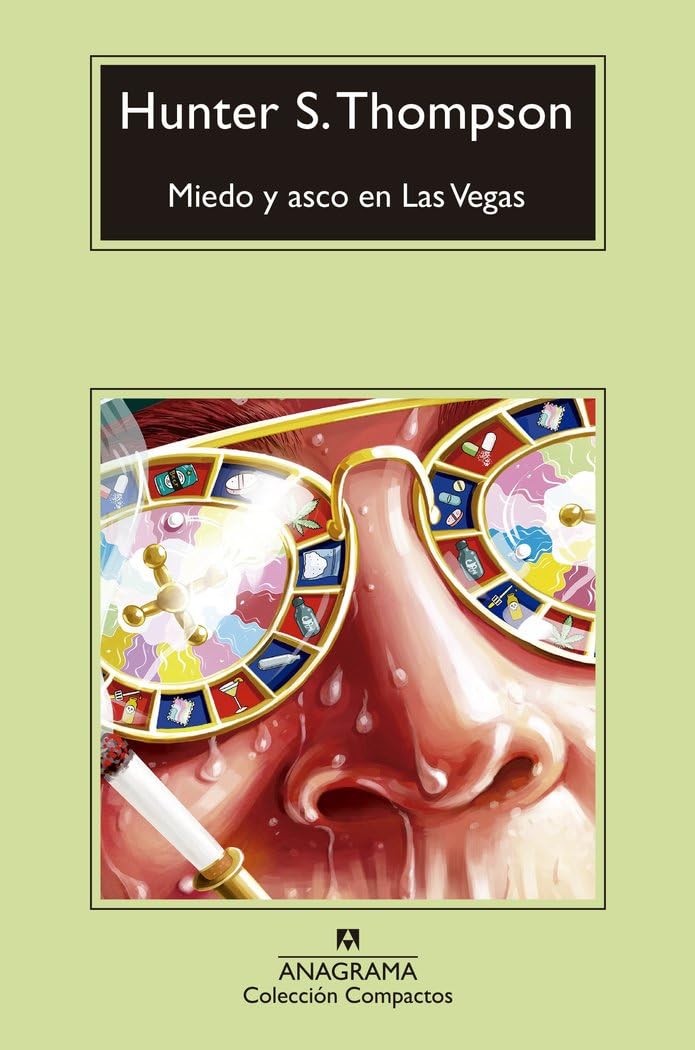Miedo y asco en Las Vegas: Un viaje salvaje al corazón del Sueño Americano (Compactos) Essays & Short Stories