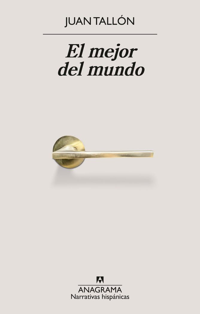 El mejor del mundo (Narrativas hispánicas) Contemporary literature