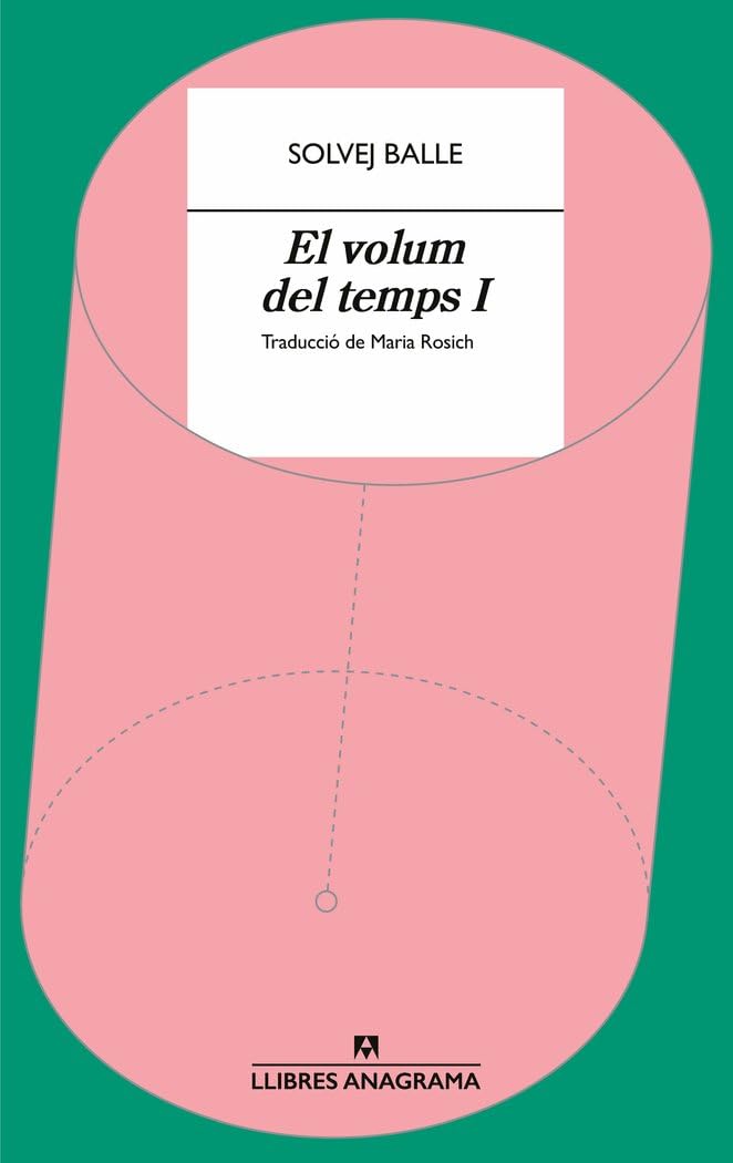 El volum del temps I (Llibres Anagrama) Contemporary literature
