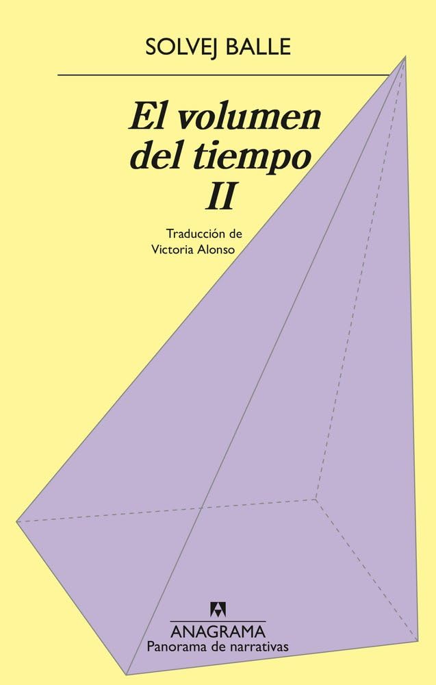 El volumen del tiempo II (Panorama de narrativas) Contemporary literature