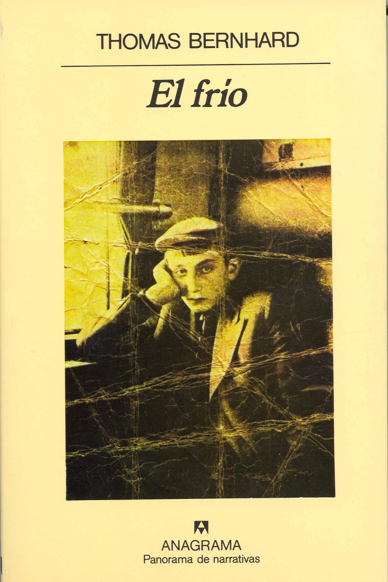 El frío : un aislamiento (Panorama de narrativas, Band 72) Contemporary literature
