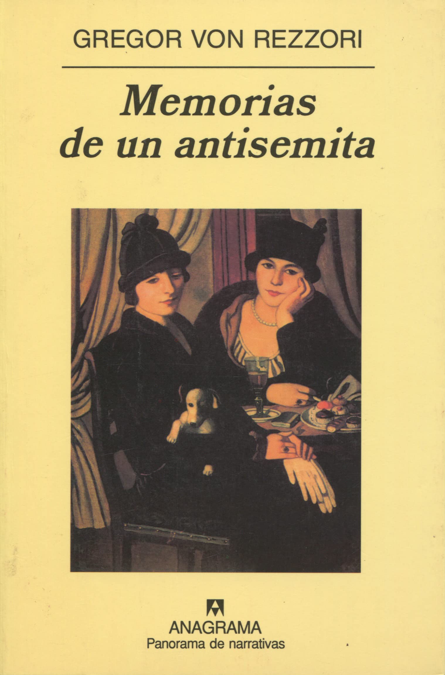 Memorias de un antisemita (Panorama de narrativas, Band 121) Contemporary literature