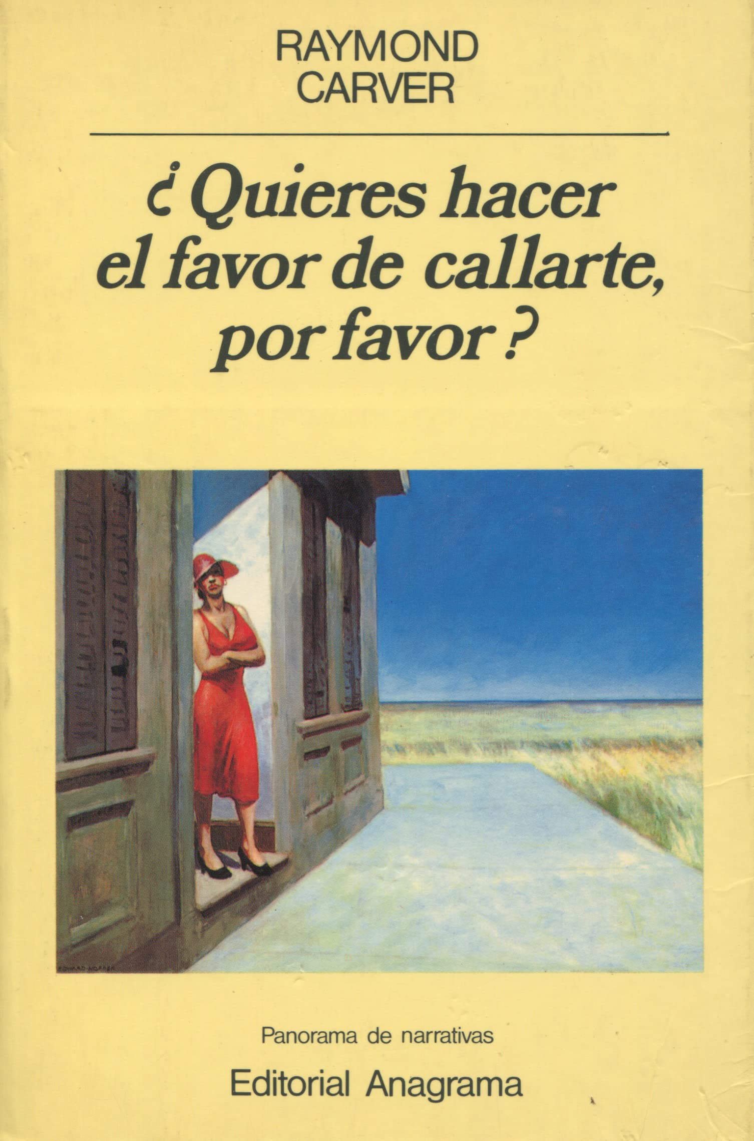 ¿Quieres hacer el favor de callarte, por favor? (Panorama de narrativas, Band 139) Essays & Short Stories