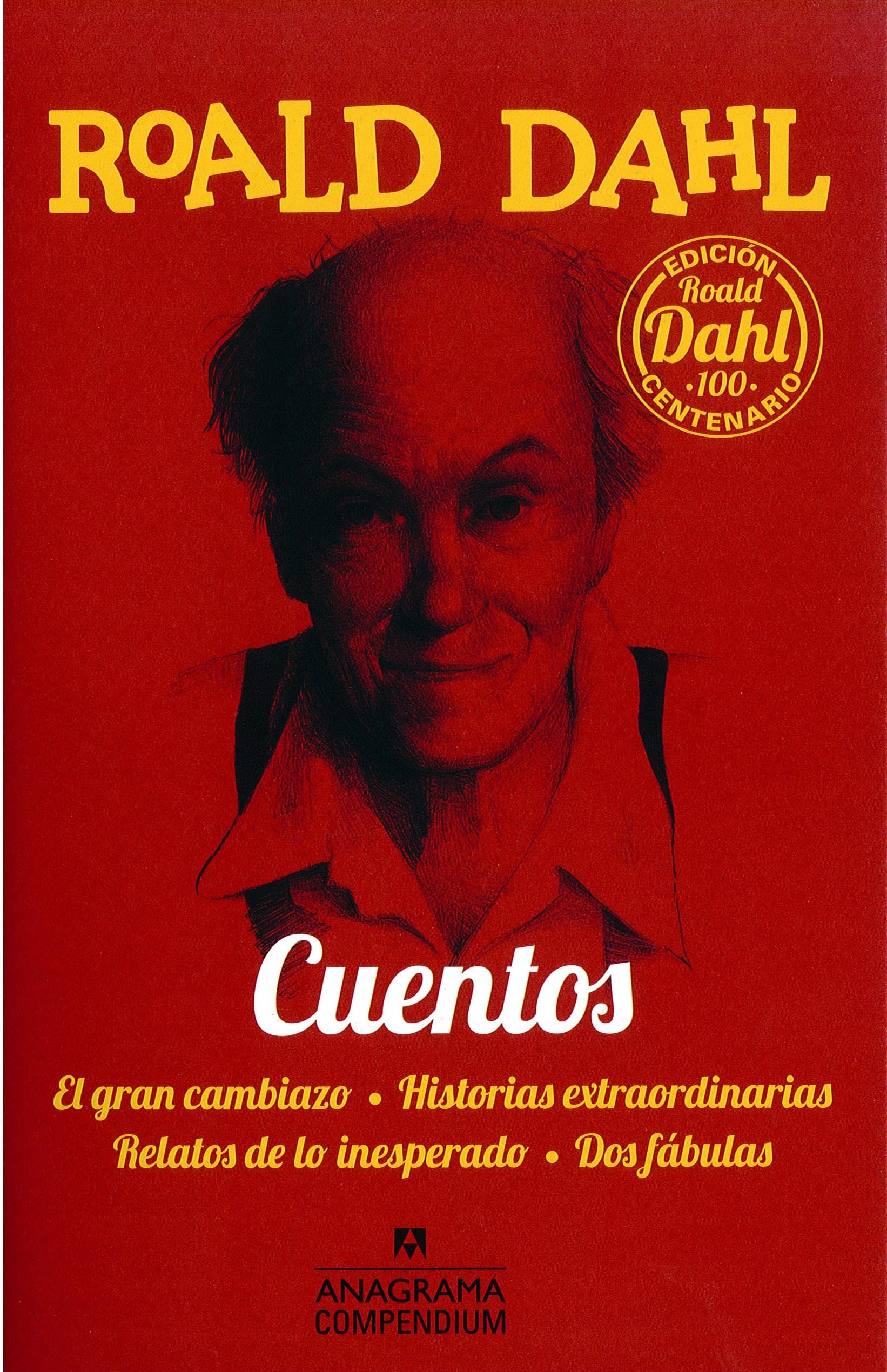 Cuentos / Stories: El Gran Cambiazo / Historias Extraordinarias / Relatos De Lo Inesperado / Dos Fabulas book