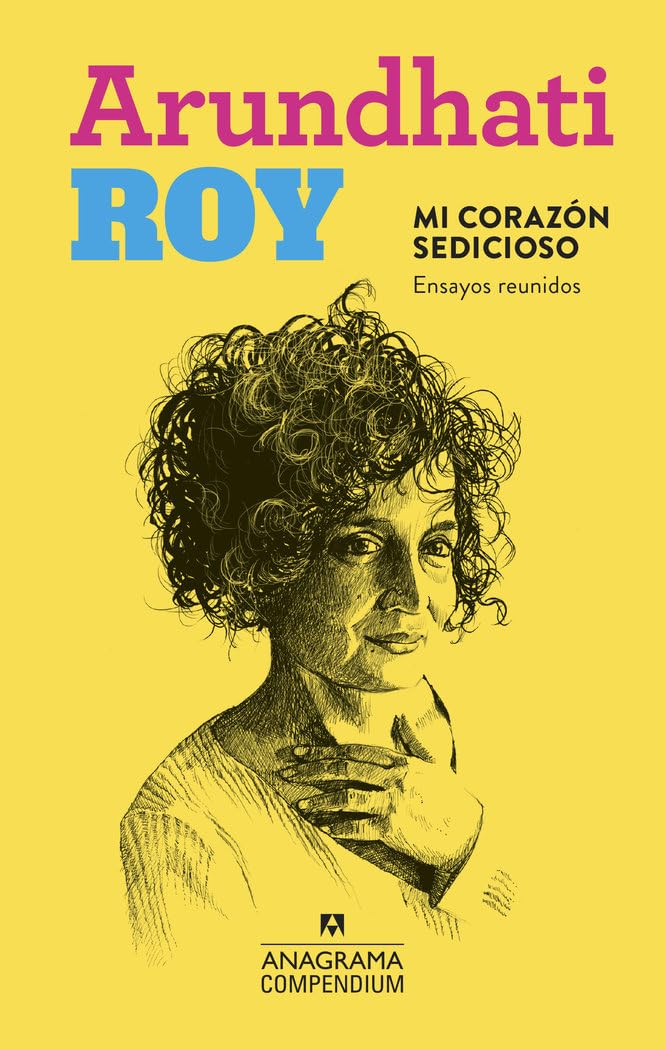 Mi corazón sedicioso / My Seditious Heart: Ensayos reunidos / Collected Nonfiction book