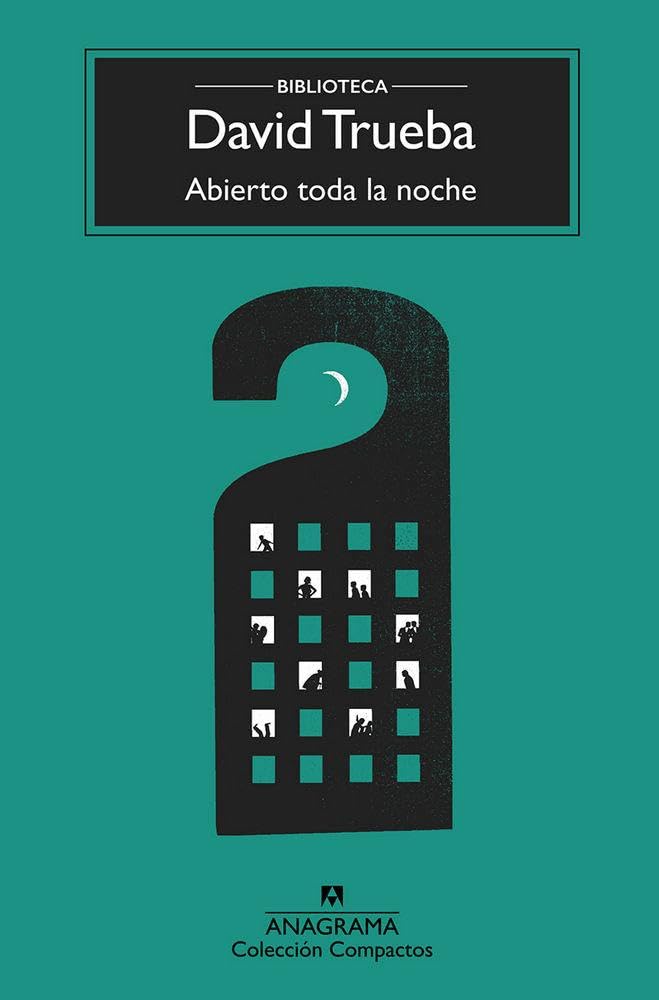 Abierto toda la noche / Open all Night book