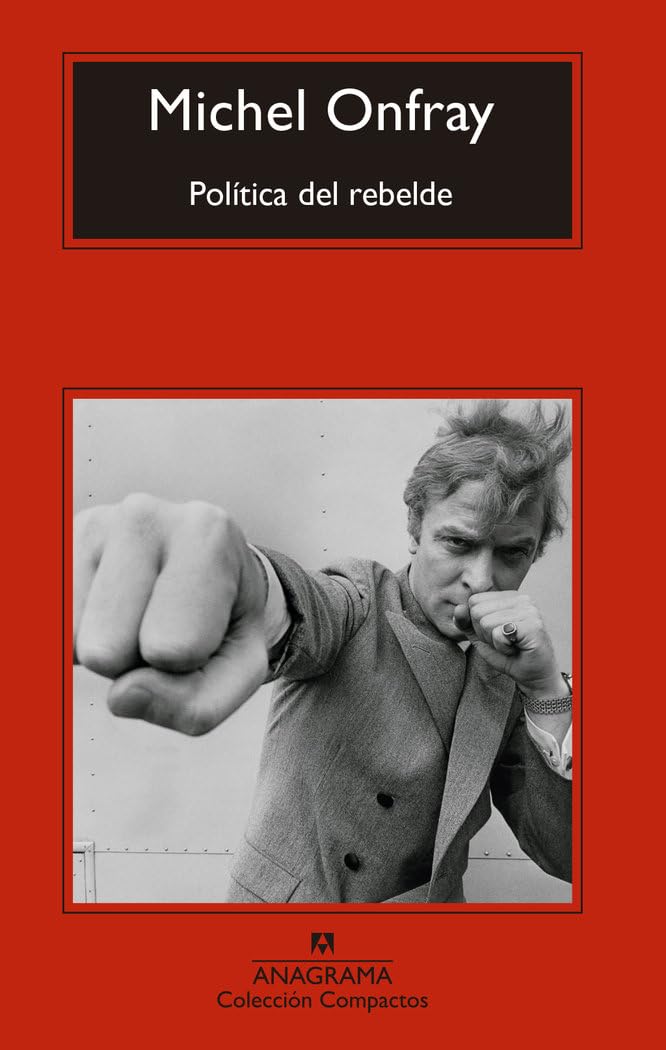 Política Del Rebelde/ Rebel Policy book