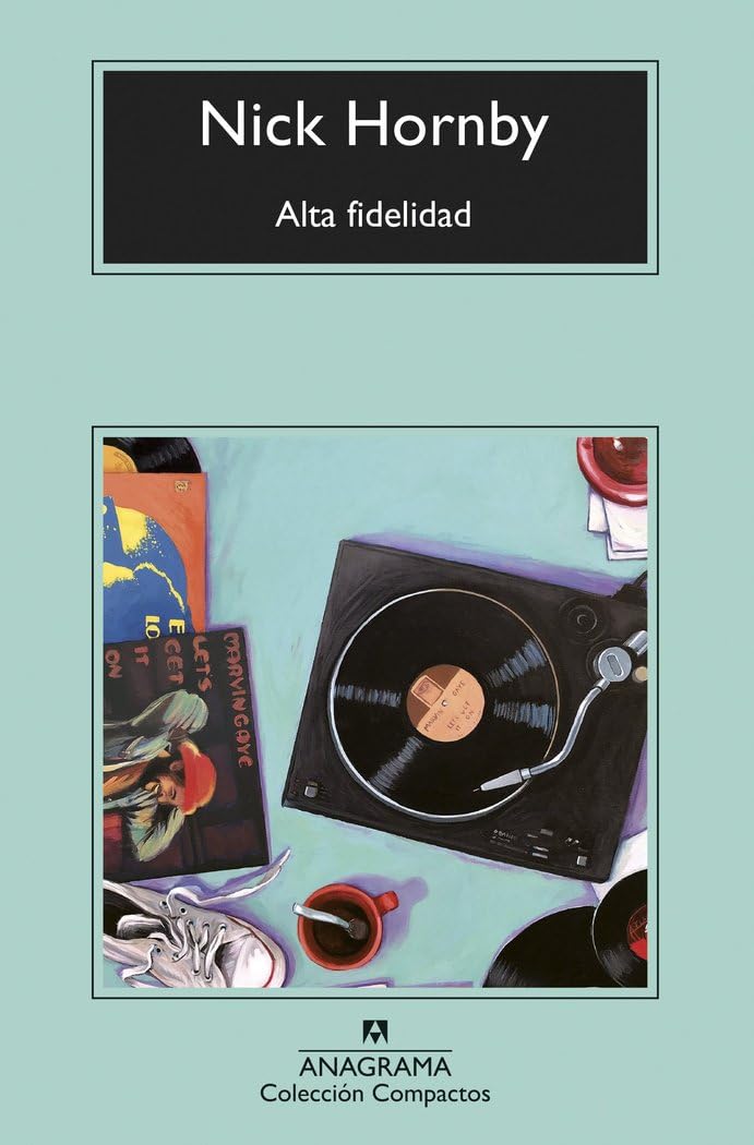 Alta fidelidad (Compactos, Band 746) Contemporary literature