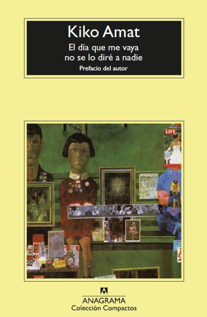 El día que me vaya no se lo diré a nadie book
