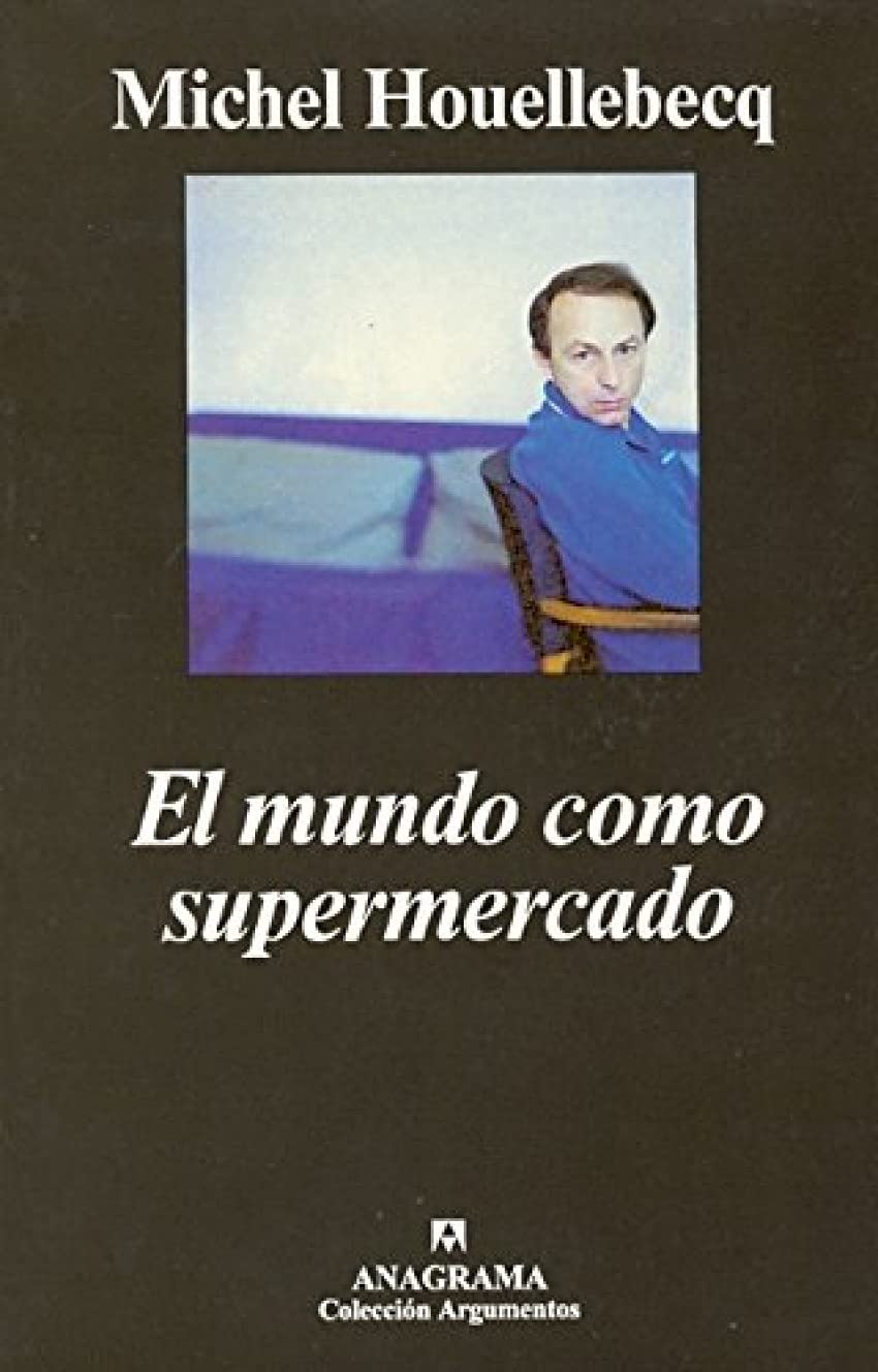 El Mundo Como Supermercado book