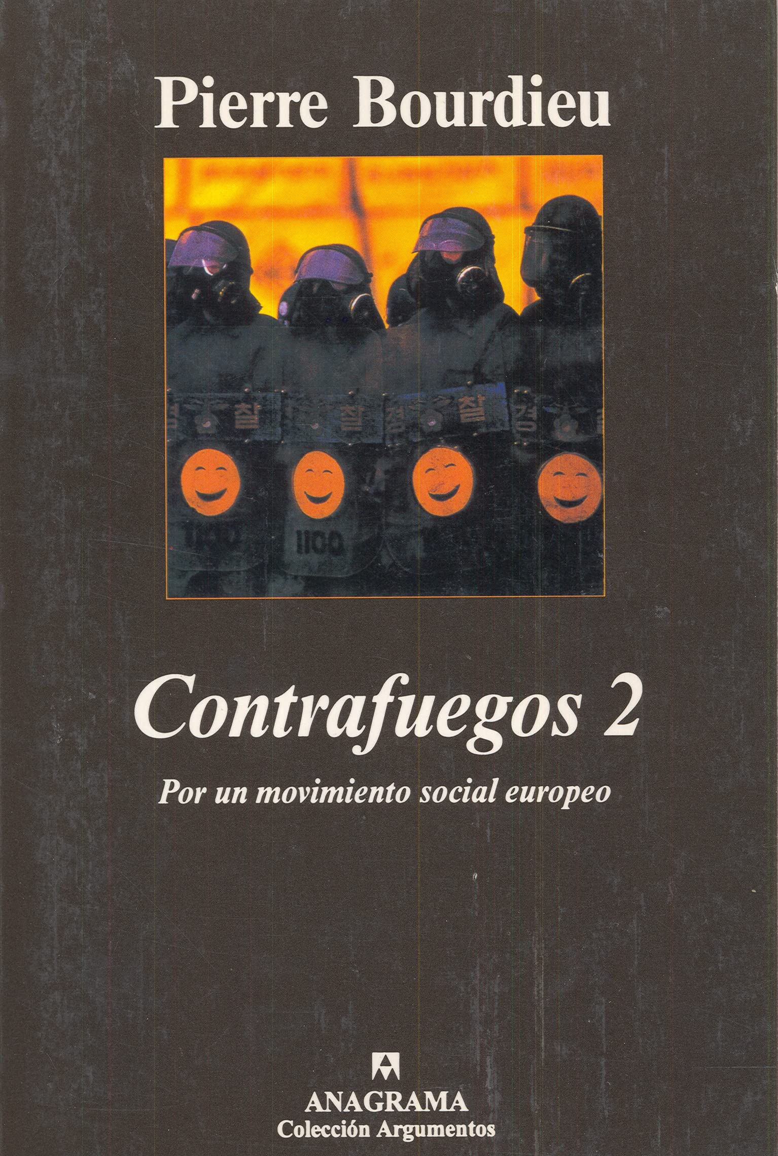 Contrafuegos 2 : por un movimiento social europeo (Argumentos, Band 273) Social Sciences