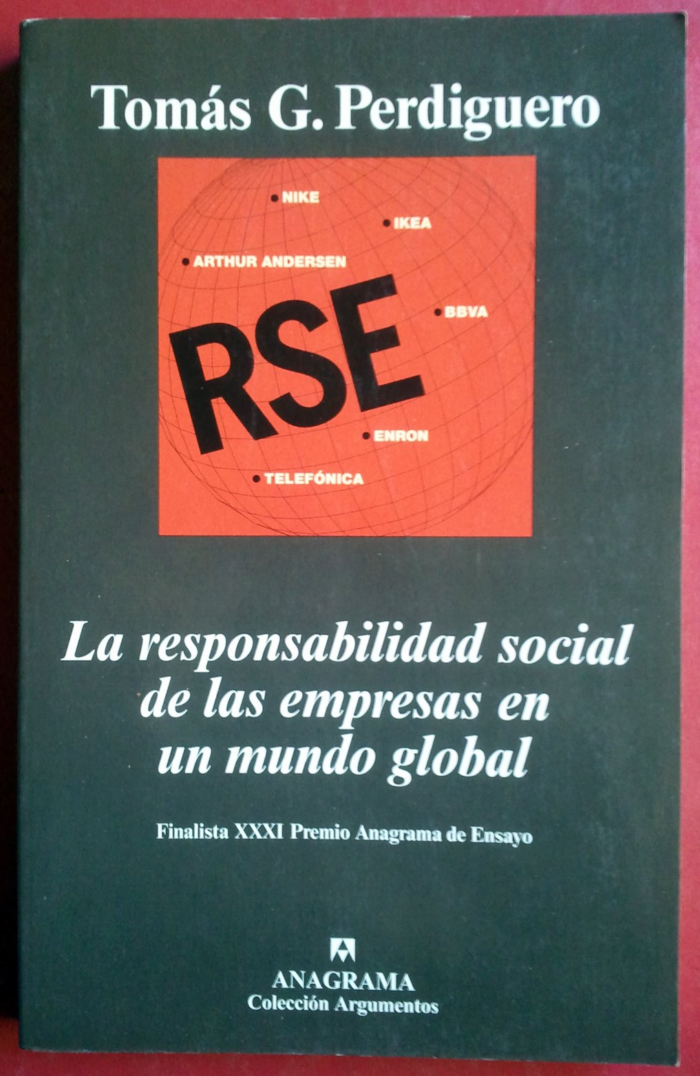 La responsabilidad social de las empresas en un mundo global (Argumentos, Band 303) Business, Finance & Career