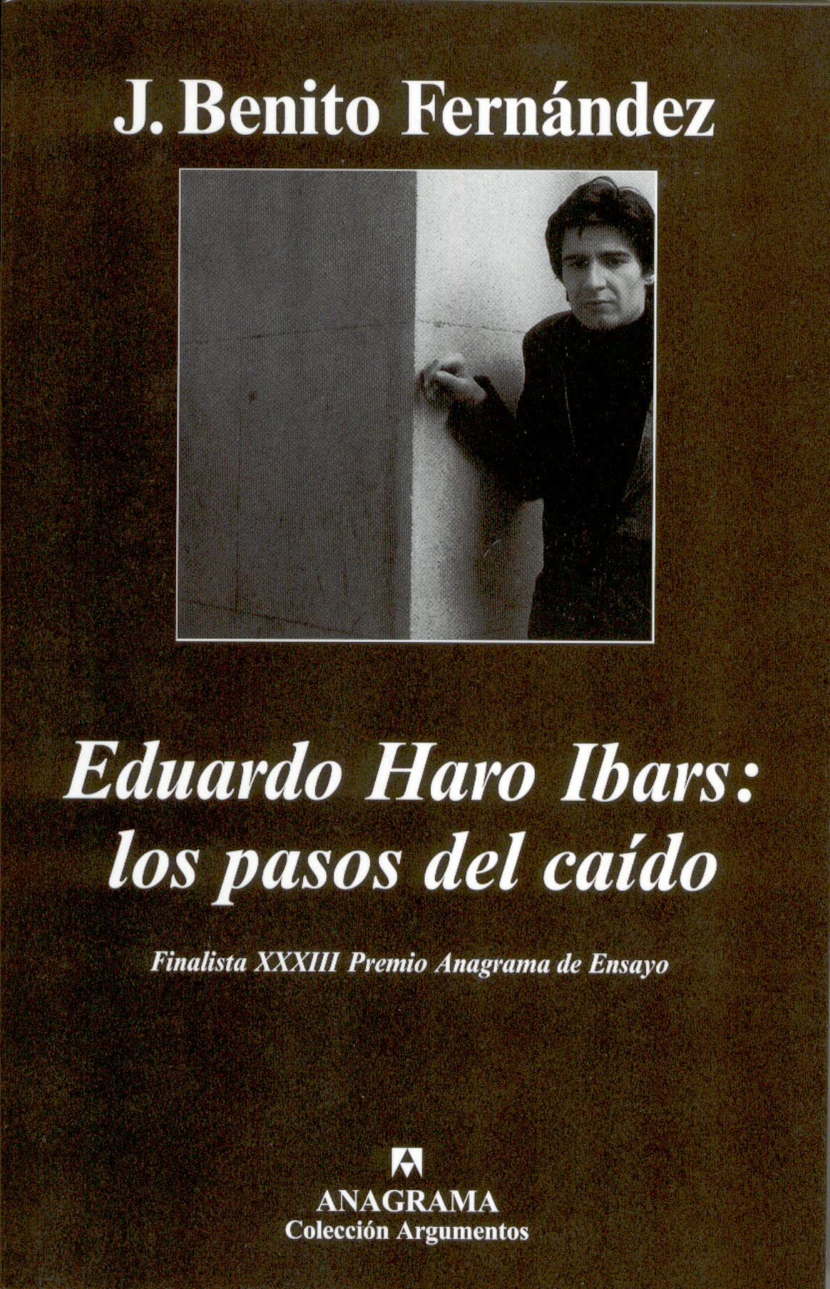 Eduardo Haro Ibars: los pasos del caído book