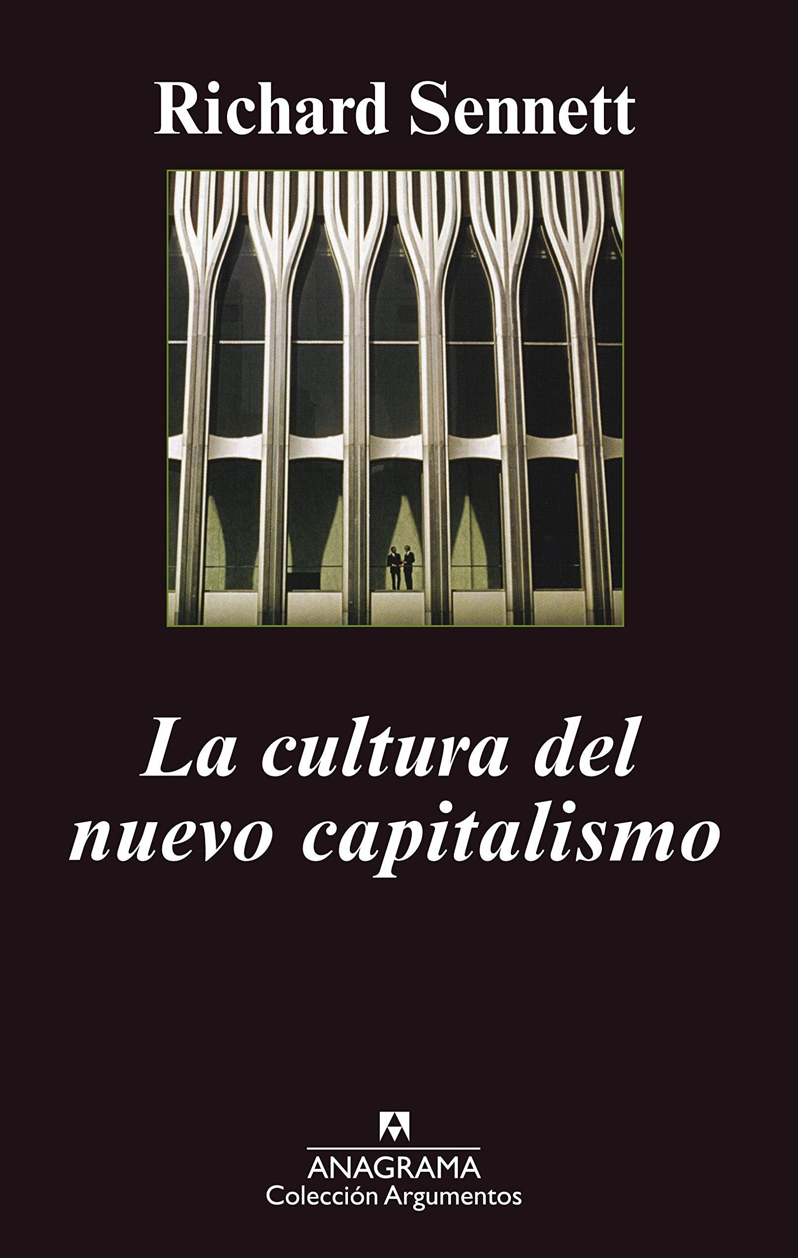 La Cultura del Nuevo Capitalismo book