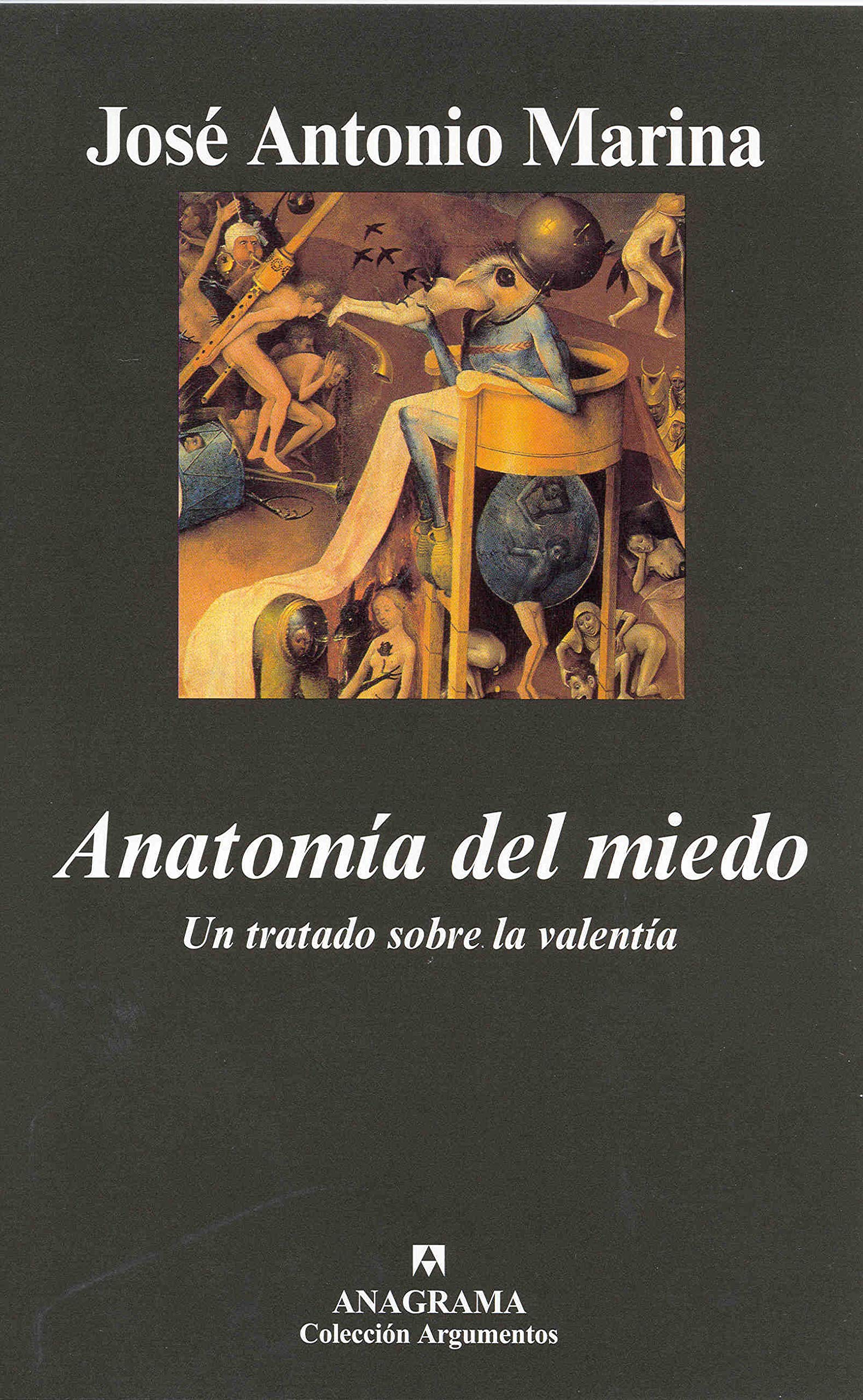 Anatomía del miedo: Un tratado sobre la valentía book