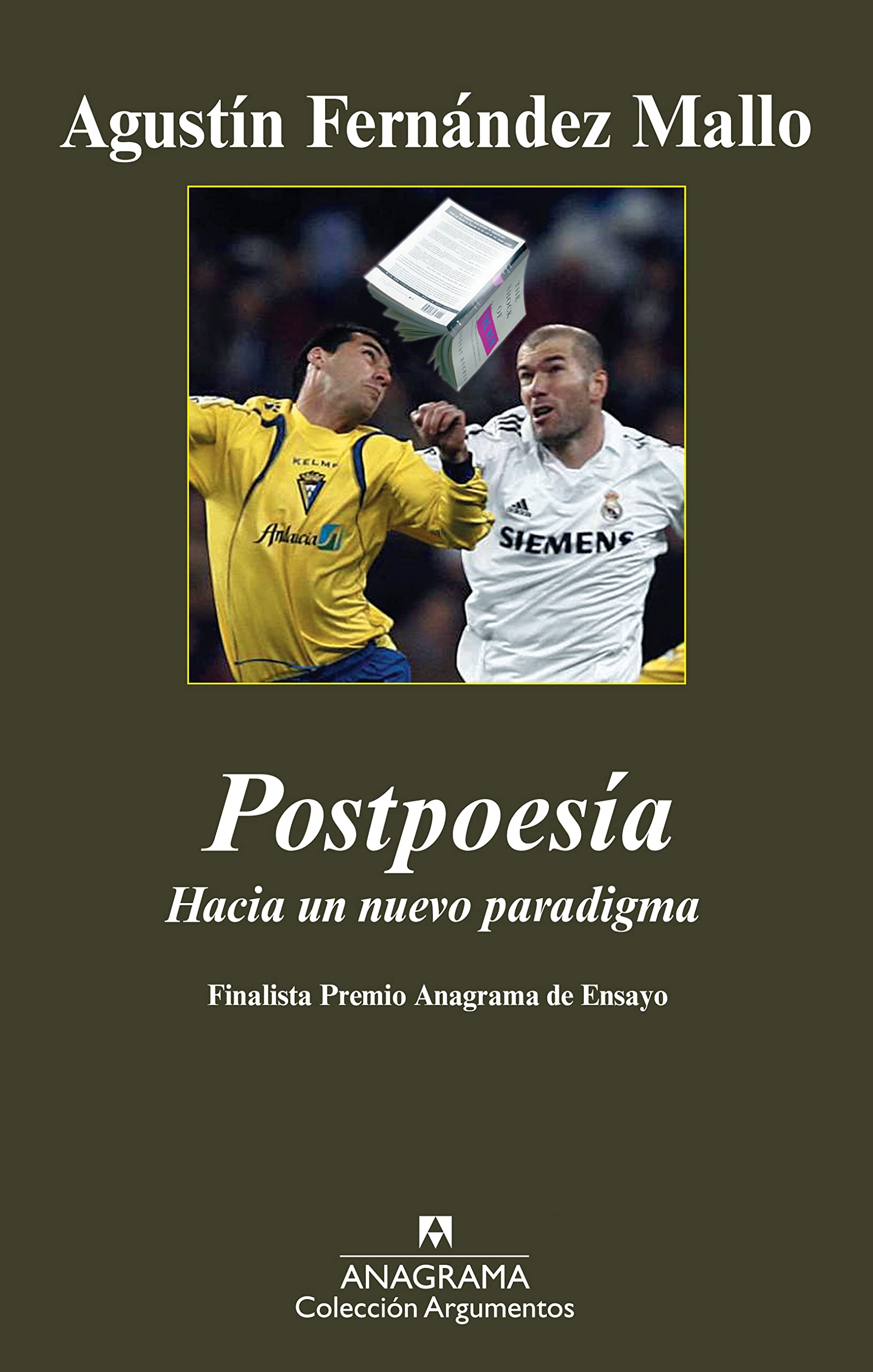 Fernández Mallo, A: Postpoesía : hacia un nuevo paradigma book
