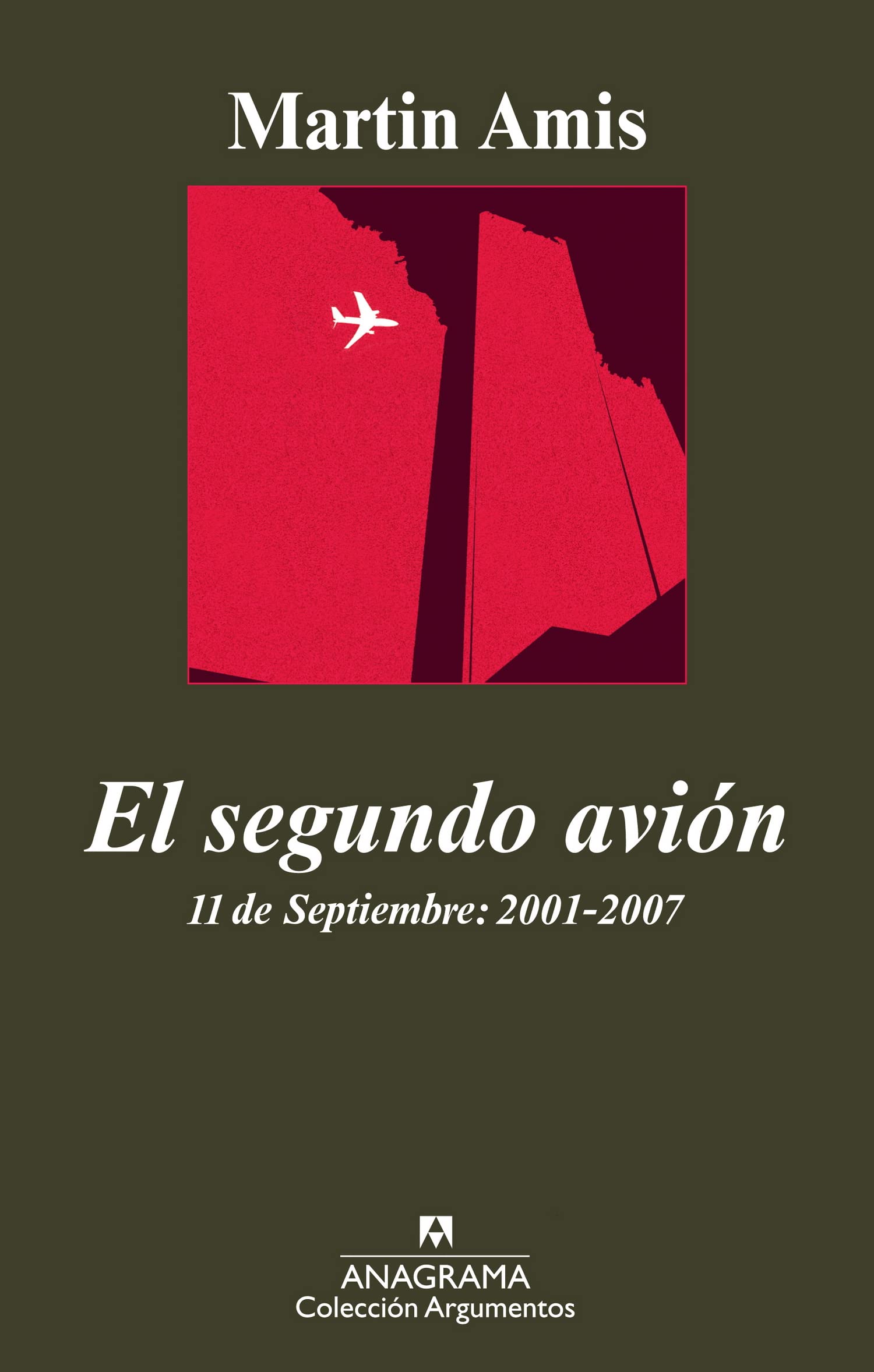 El segundo avión: 11 de Septiembre: 2001-2007 book