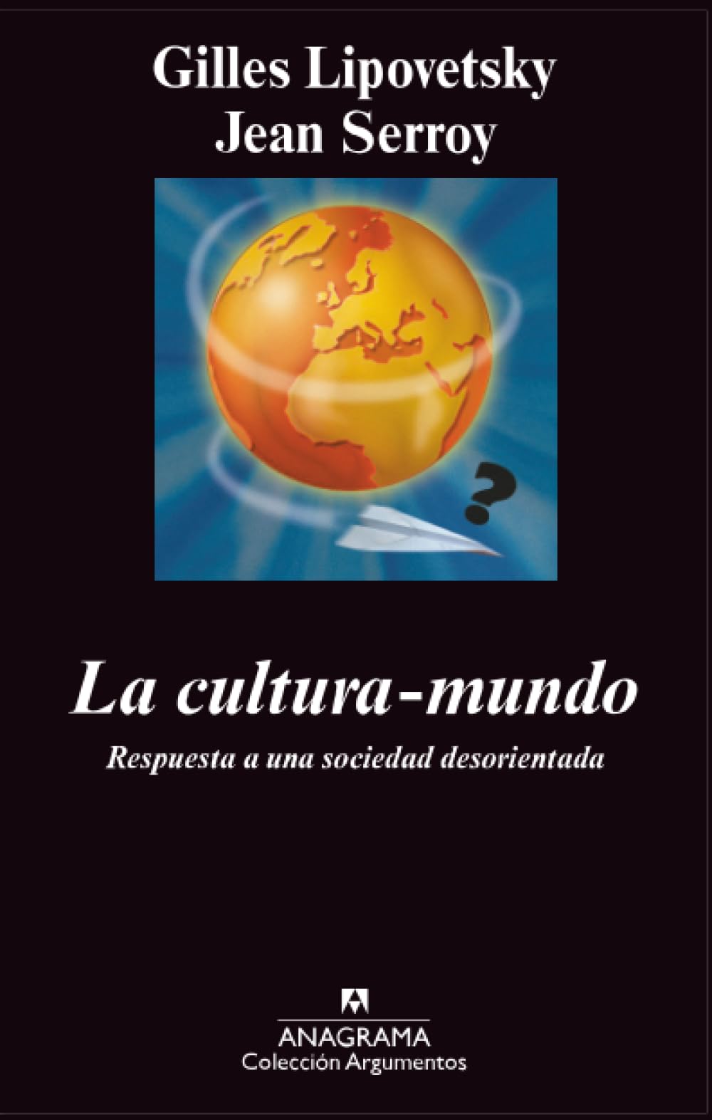 La cultura-mundo book