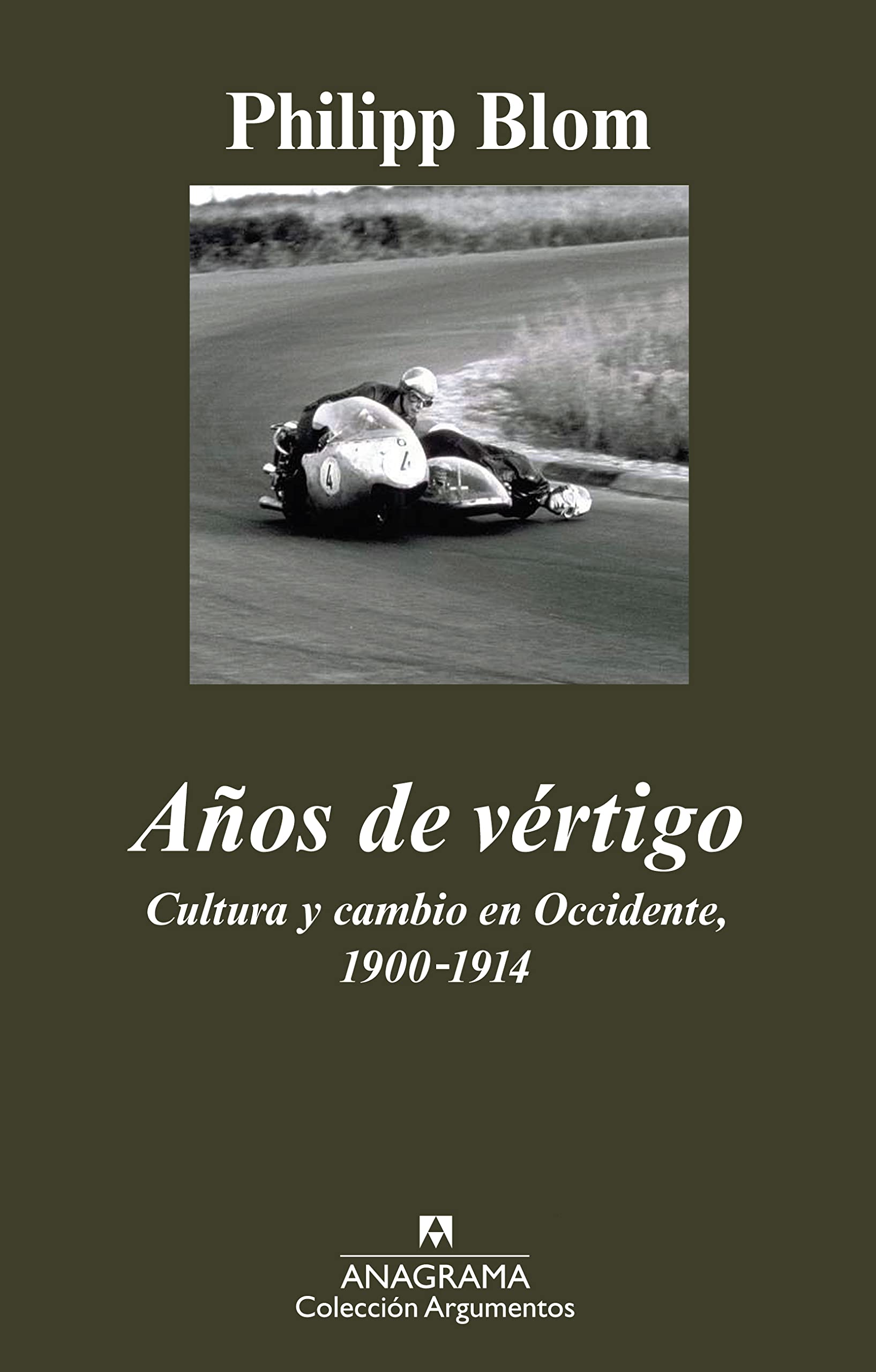 Años de vértigo : cultura y cambio en Occidente, 1900-1914 book