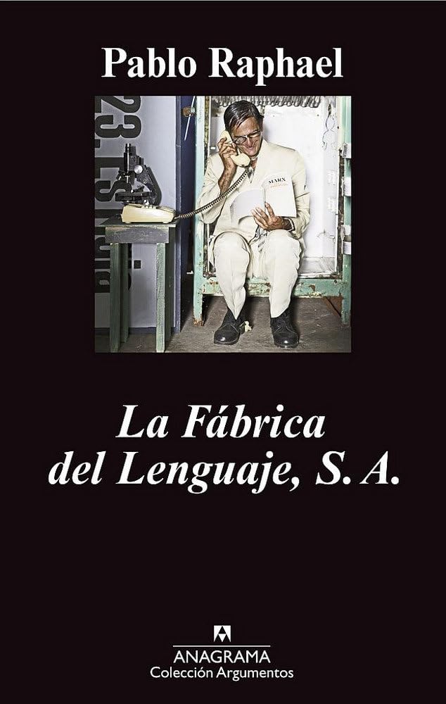 La fábrica del lenguaje, S.A. (Argumentos, Band 429) Social Sciences