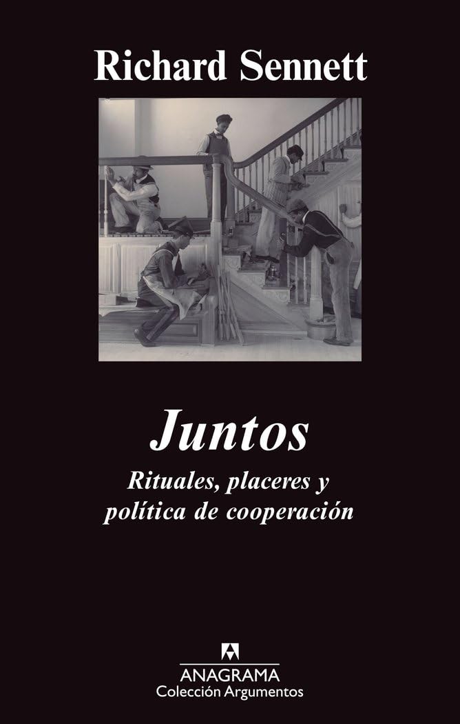 Juntos : rituales, placeres y política de cooperación Social Sciences