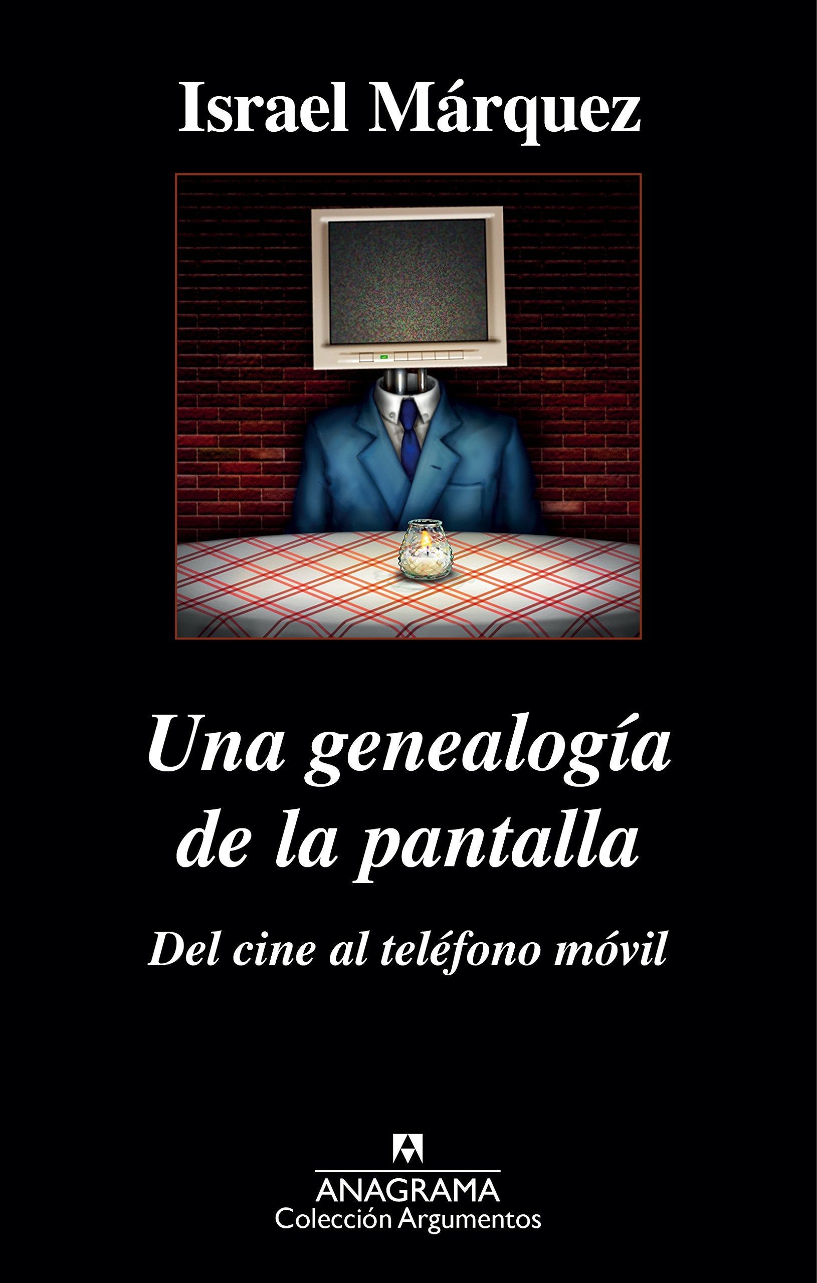 Una genealogía de la pantalla: del cine al teléfono móvil Contemporary literature