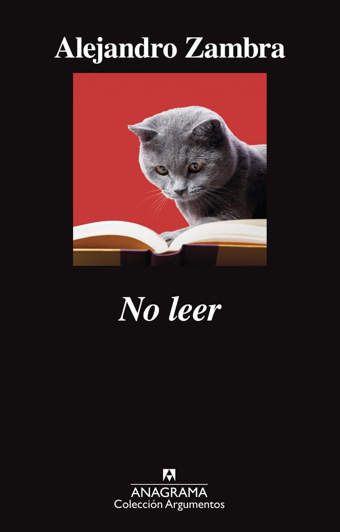 No leer / Not to Read: Cronicas Y Ensayos Sobre Literatura book