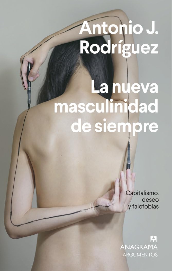 La nueva masculinidad de siempre/ The New Forever Masculinity book