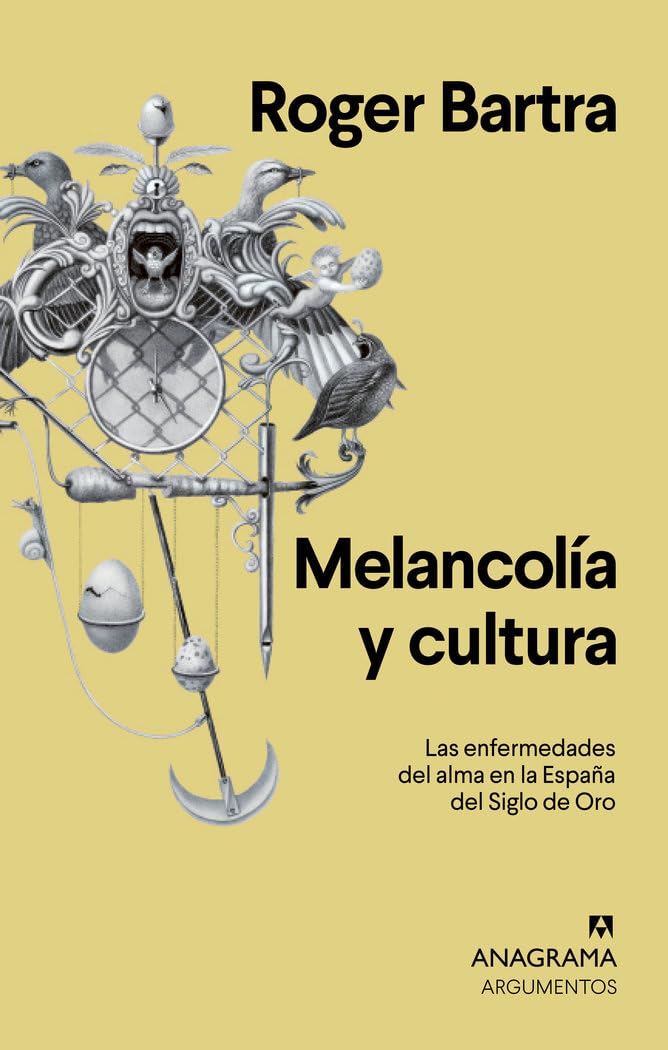 Melancolía y cultura: Las enfermedades del alma en la España del Siglo de Oro (Argumentos, Band 554) Essays & Short Stories
