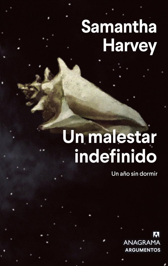 Un malestar indefinido/ The Shapeless Unease: Un Ano Sin Dormir / a Year of Not Sleeping book