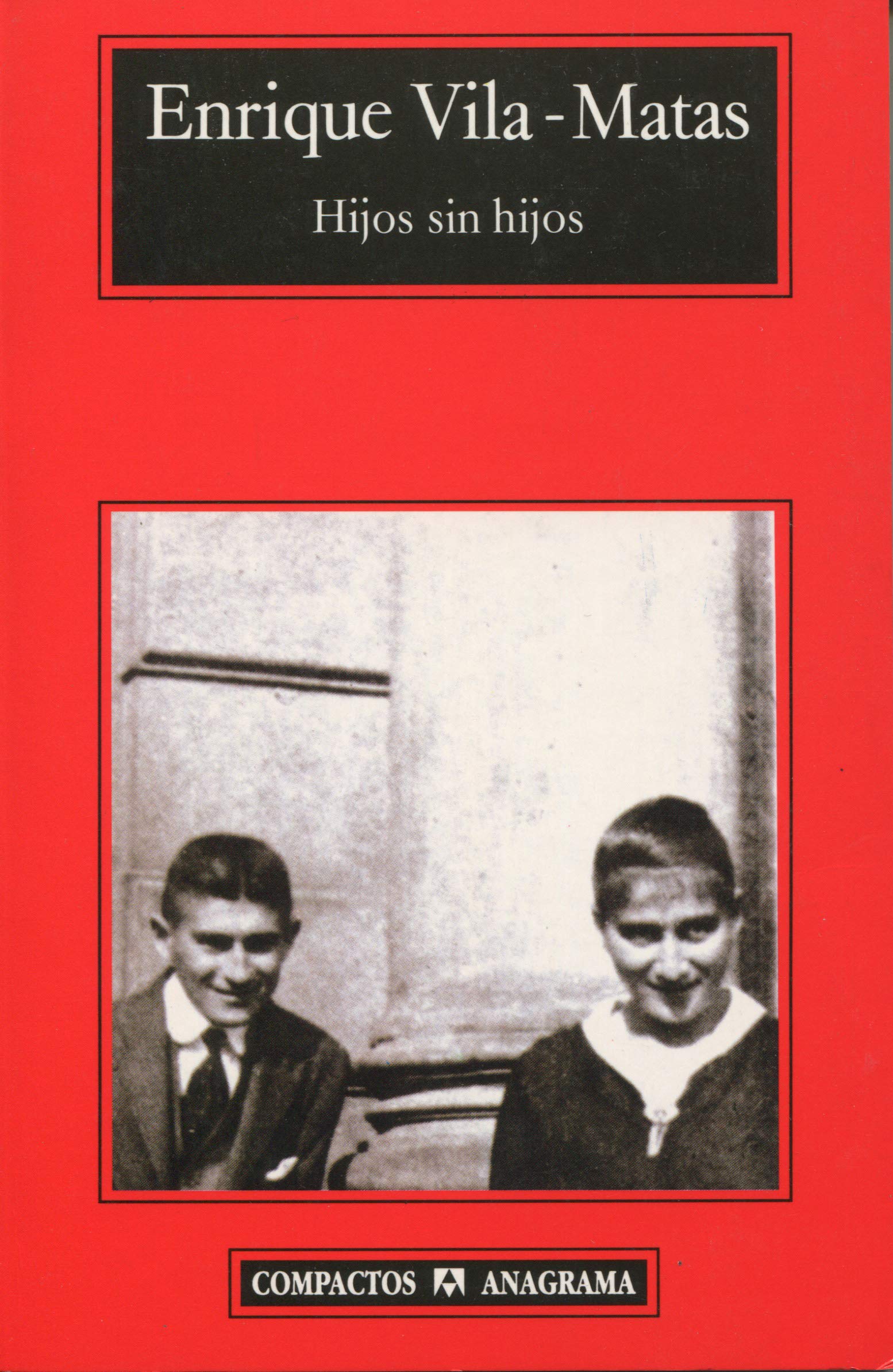 Hijos sin hijos (Compactos, Band 256) Contemporary literature