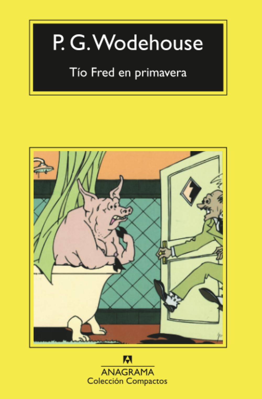 Tío Fred en primavera (Compactos, Band 286) Social Sciences