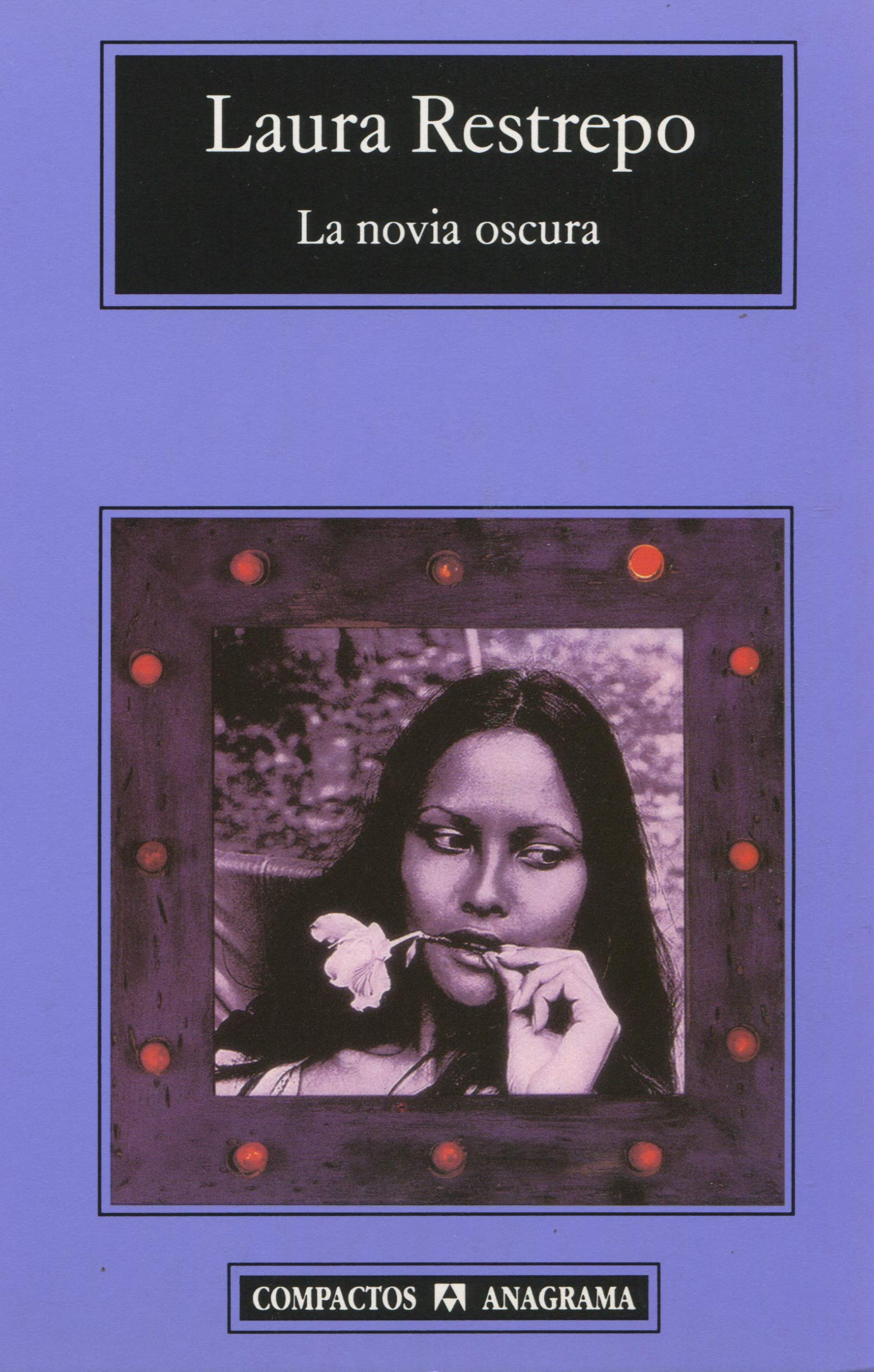 La novia oscura (Compactos, Band 287) Contemporary literature